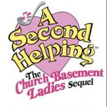 CHURCH BASEMENT LADIES 2: A SECOND HELPING Comes to the BDT Stage Tonight