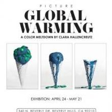 Mouche Gallery to Present Clara Hallencreutz's PICTURE GLOBAL WARMING, 4/24-5/21