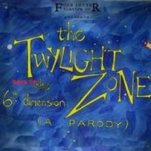 BWW Reviews: THE TWYLIGHT ZONE: BACK TO THE 6TH DIMENSION is a Parody Best Appreciate