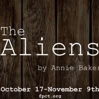 Fells Point Corner Theatre Presents THE ALIENS