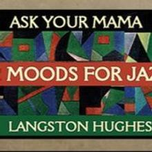 THE LANGSTON HUGHES PROJECT Multimedia Concert to Play Kingsbury Hall, 2/12