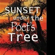 George S.J. Anderson Releases 'Sunset under The Poet's Tree'