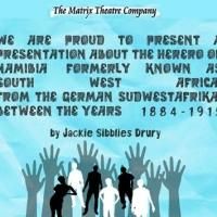 Matrix Theatre Presents WE ARE PROUD TO PRESENT A PRESENTATION ABOUT THE HERERO OF…
