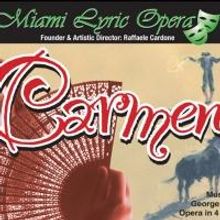 Miami Lyric Opera Presents CARMEN, 4/6-7