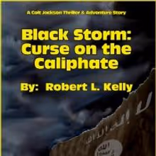 Robert L. Kelly Releases BLACK STORM