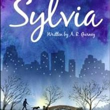 SYLVIA Plays the Wells Fargo Center for the Arts, Now thru 10/19