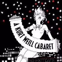 A KURT WEILL CABARET Comes to No Exit Cafe Tonight