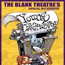 Blank Theatre's Nationwide Young Playwrights Festival Sets Lineup for 23rd Anniversar