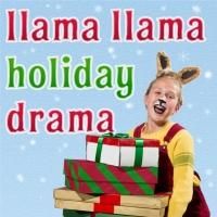 LLAMA LLAMA HOLIDAY DRAMA Set for Stage Theatre Company, Begin. 11/22