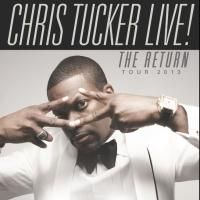 CHRIS TUCKER LIVE Set for the Orpheum Tonight