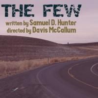 Rattlestick Playwrights Theater Extends THE FEW Through 6/21