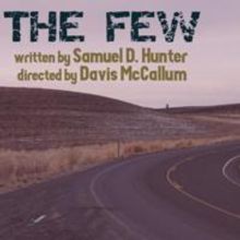 Rattlestick Playwrights Theater Extends THE FEW Through 6/21