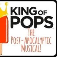 KING OF POPS: THE MUSICAL Comes to Dad's Garage Tonight