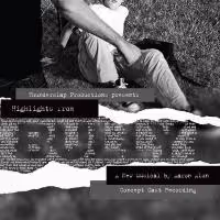 BWW CD Reviews: HIGHLIGHTS FROM BULLY (Concept Cast Recording) Introduces Listeners…