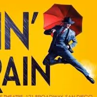 San Diego Musical Theatre to Present SINGIN' IN THE RAIN, 5/22-6/7