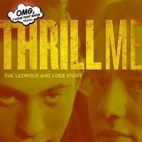 Thrill Me: The Leopold and Loeb Story to Play Lesher Center for the Arts on October…