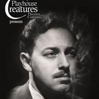 Playhouse Creatures Hosts NYC's 1st Annual Tennessee Williams Birthday Festival Today