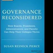 Governance Reconsidered by Susan R. Pierce and Stephen Trachtenberg is Released