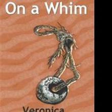 Veronica Bowe-Murphy Releases ON A WHIM