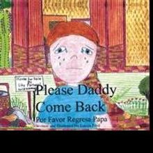 In 'Please Daddy Come Back ' Author Luccia Ford Weaves a Wonderful Story about the St