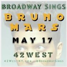 Keala Settle, Steel Burkhardt and More Set for BROADWAY SINGS BRUNO MARS This May