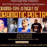 Ensemble Theatre's Act One Young Professionals Present 3rd Annual DRAMA-TRY[TREE]: A…