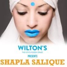 Wilton's Music Hall Presents SHAPLA SALIQUE, June 6