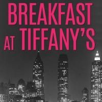 Civic Theatre's BREAKFAST AT TIFFANY'S to Open 5/1