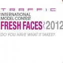 Traffic Models Sponsers Fresh Faces 2012 International Model Contest