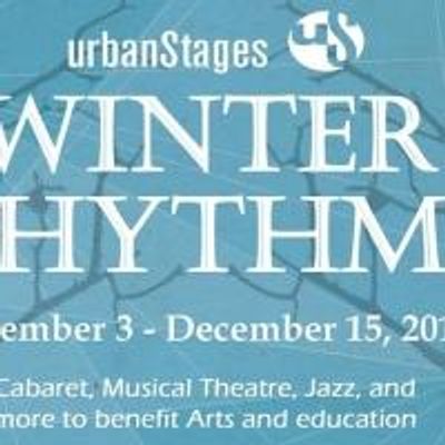CABARET LIFE NYC: Director/Lyricist Peter Napolitano On Producing His Third WINTER RHYTHMS Series at Urban Stages, Dec 3-15