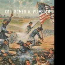 John L. Dodson Shares Civil War Memoirs of Homer A. Plimpton in New Book