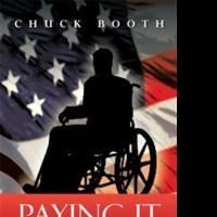 Chuck Booth's Powerful Novel 'PAYING IT FORWARD' Pens a Story of Hope and Second…