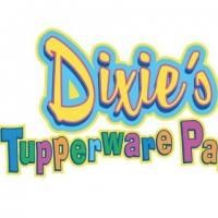 DIXIE'S TUPPERWARE PARTY Comes to Holland Performing Arts Center Tonight