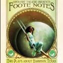Open Fist Theatre Presents FOOTE NOTES, 11/2-12/15