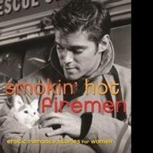 Cleis Press Releases New Romance Book, SMOKIN' HOT FIREMEN