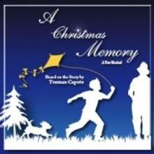Laguna Playhouse to Present A CHRISTMAS MEMORY, 12/7-29