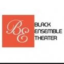 Black Ensemble Theater Announces 36th Season 'Treasures and Tributes'