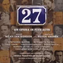 Opera Theatre of St. Louis' Recording of Ricky Ian Gordon's New Opera '27' Out Now