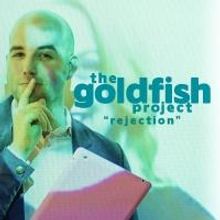 New Colony to Present THE GOLDFISH PROJECT: REJECTION, 6/27-28