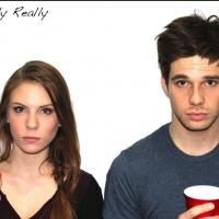 Black Lab Theatre Concludes 2013-14 Season with REALLY REALLY, Now thru 5/4