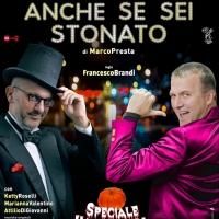 Max Paiella e Marco Presta, ANCHE SE SEI STONATO, 28 ottobre al 9 novembre 2014