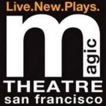 THIS GOLDEN STATE, AND I AND SILENCE and SISTER PLAY World Premieres Set for Magic Th