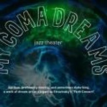Columbia University's Program in Narrative Medicine Presents MY COMA DREAMS, 3/2