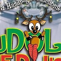 Hell in a Handbag Productions to Present RUDOLPH THE RED HOSED REINDEER