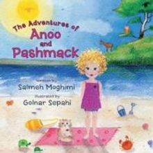 New Book, THE ADVENTURES OF ANOO AND PASHMACK, is Now Available