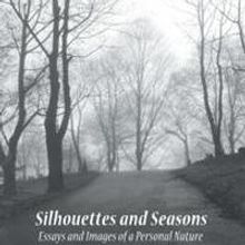 John LaRizzio Releases New Book, SILHOUETTES AND SEASONS