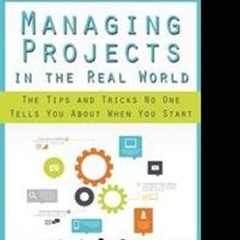 Apress Media Releases Melanie McBride's MANAGING PROJECTS IN THE REAL WORLD
