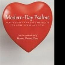 Richard Vincent Rose Releases 'Modern-day Psalms'