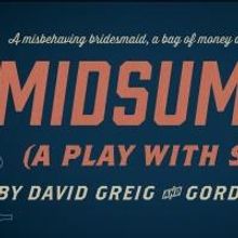 Black Swan State Theatre Presents MIDSUMMER (A PLAY WITH SONGS), Now thru Nov 24