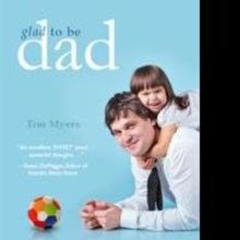GLAD TO BE A DAD is Released